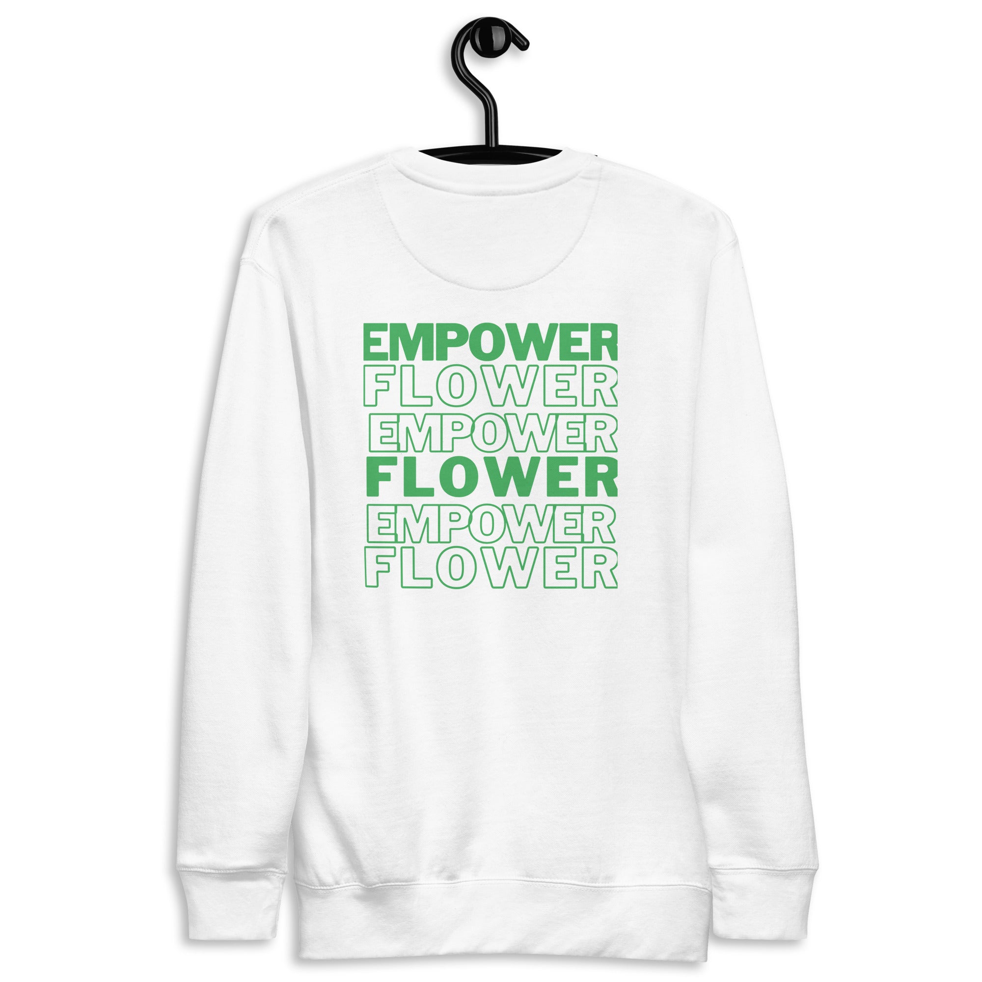 Empower Flower Unisex Premium Sweatshirt